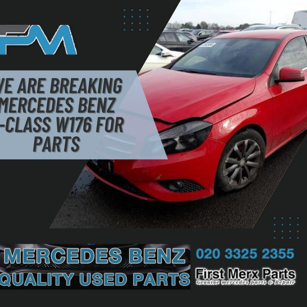 MERCEDES BENZ A-CLASS W176  BREAKING/DOORS ( N.S.F , O.S.F , N.S.R & O.S.R )