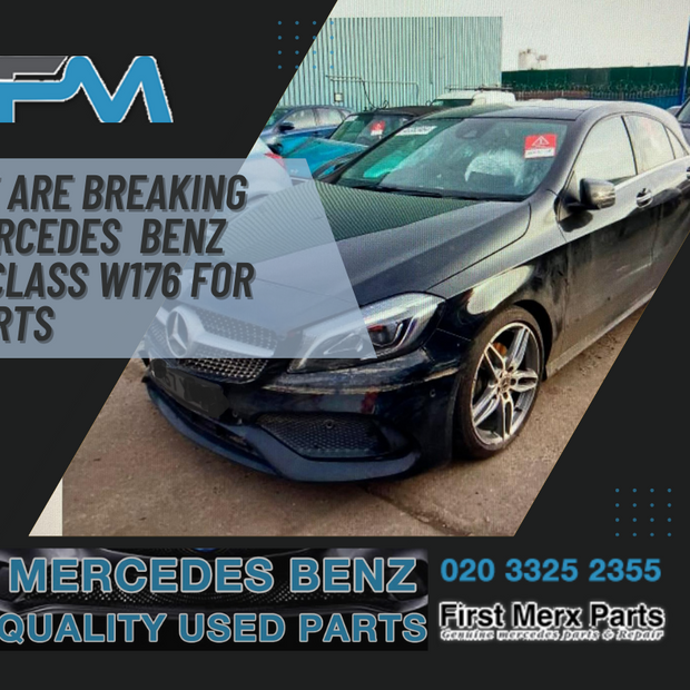 MERCEDES BENZ A-CLASS W176  BREAKING/DOORS ( N.S.F , O.S.F , N.S.R & O.S.R )