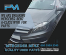 MERCEDES BENZ A-CLASS W176 - BREAKING/SUSPENSION LEGS (ALL)