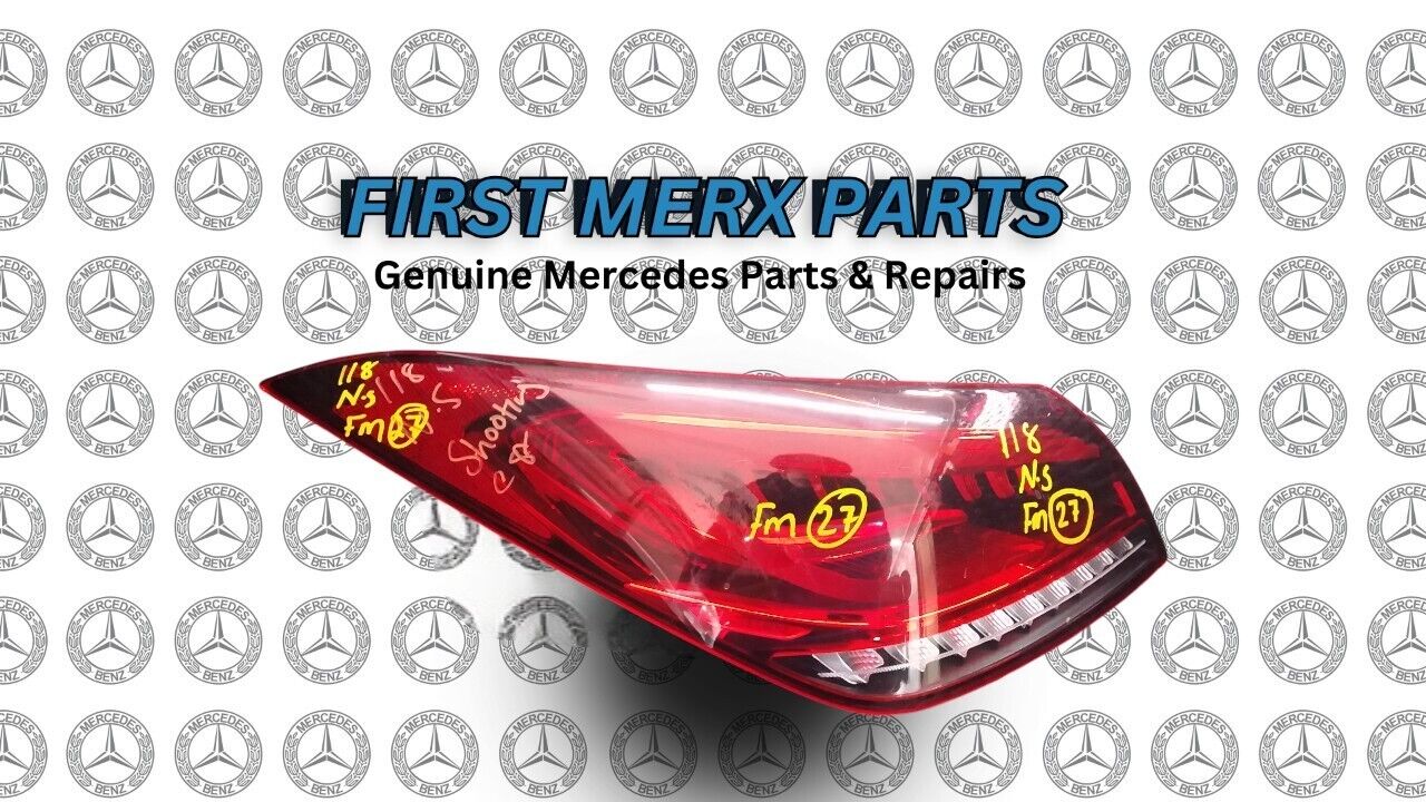 MERCEDES CLA W118 2019-2023 PASSENGER SIDE REAR LIGHT FM27