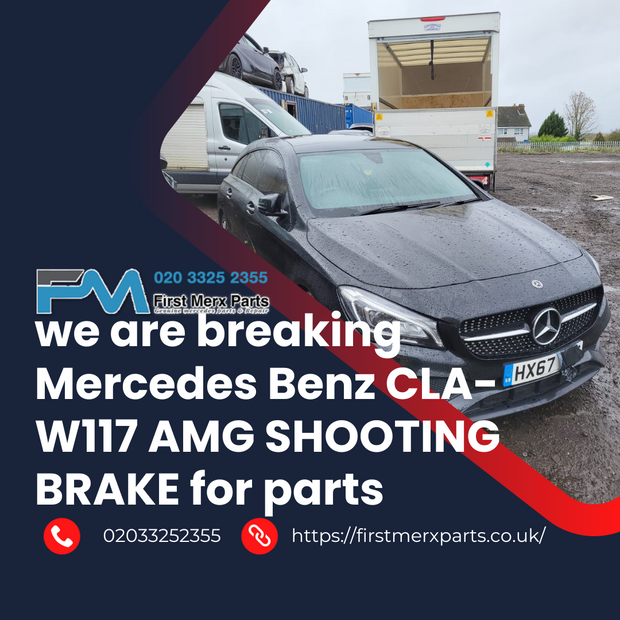 MERCEDES BENZ CLA W117 AMG SHOOTING BRAKE - BREAKING/ ENGINE AND GEAR BOX