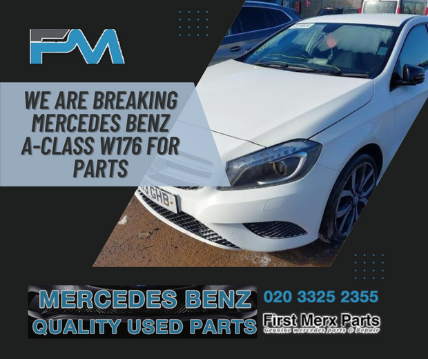 MERCEDES BENZ A-CLASS W176  - BREAKING/ ENGINE AND GEAR BOX