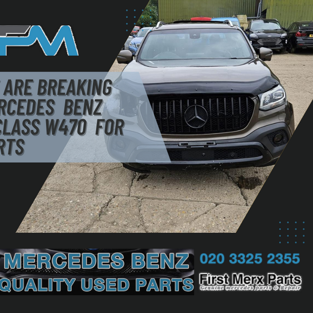 MERCEDES BENZ X-CLASS W470 /BREAKING- HEAD LIGHT , TAIL LIGHT & WING MIRROR